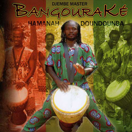 Bangourake(Mohamed Bangoura)　「Hamanah doundounba」
